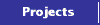Projects